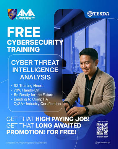 AMA University and TESDA FREE Cybersecurity Training poster — Get that high paying job, get that long awaited promotion, for free.
