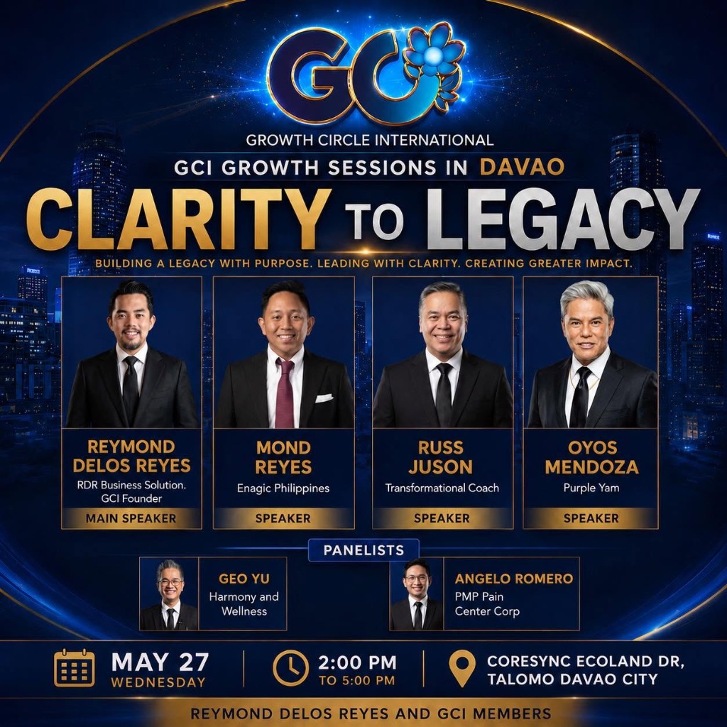 GCI Growth Sessions in Davao: Clarity to Legacy official event poster featuring speakers Reymond Delos Reyes, Mond Reyes, Russ Juson, Oyos Mendoza and panelists Geo Yu and Angelo Romero